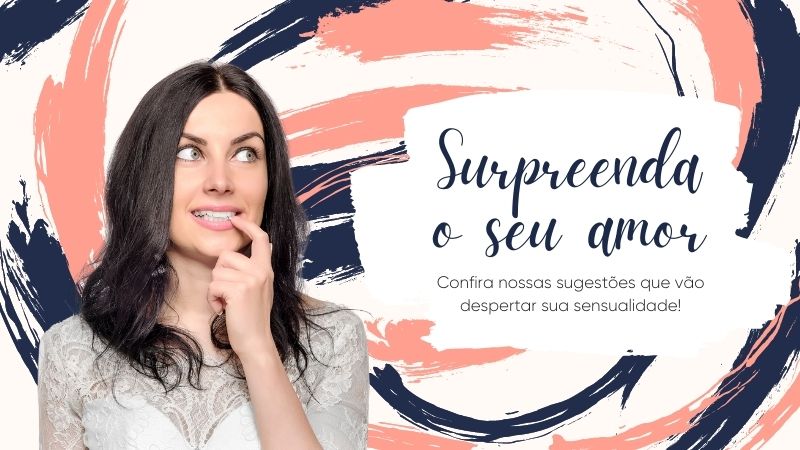 Conheça lingeries sensuais para surpreender seu Amor